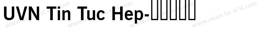UVN Tin Tuc Hep字体转换